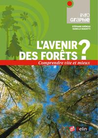 L'avenir des forêts ? en librairie le 24 avril 2015