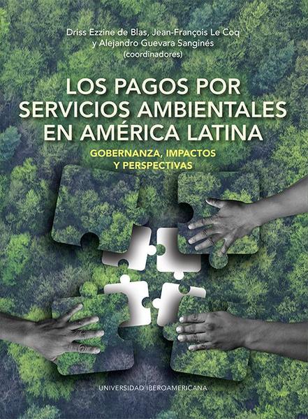 Un ouvrage sur les paiements pour services environnementaux en Amérique latine