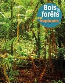 Bois et Forêts des Tropiques : n°341